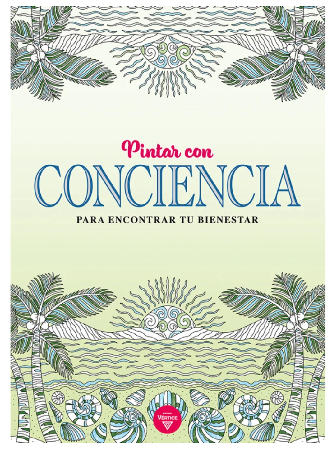 Libros para pintar Mandalas Y Diseños Serie Conciencia